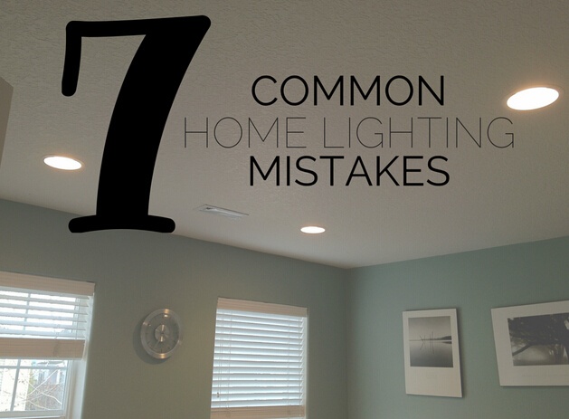 Common Home Lighting Mistakes
