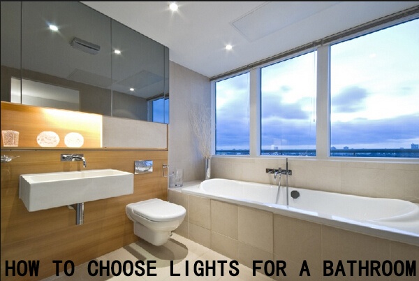 How to Choose Lights for a Bathroom