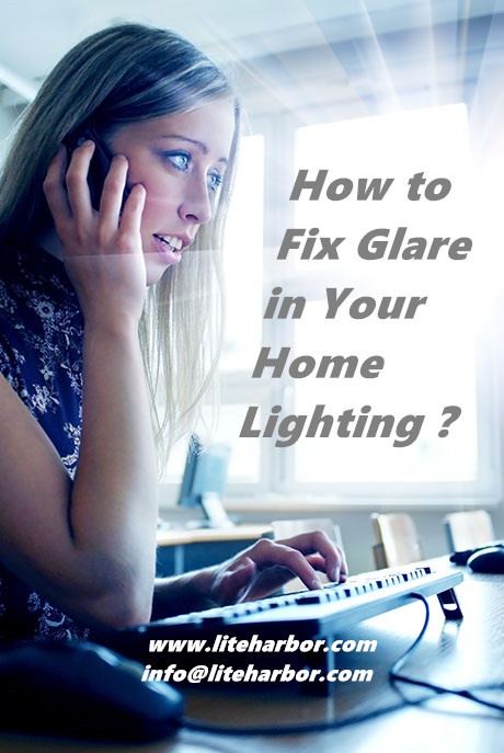 How to Fix Glare in Your Home Lighting