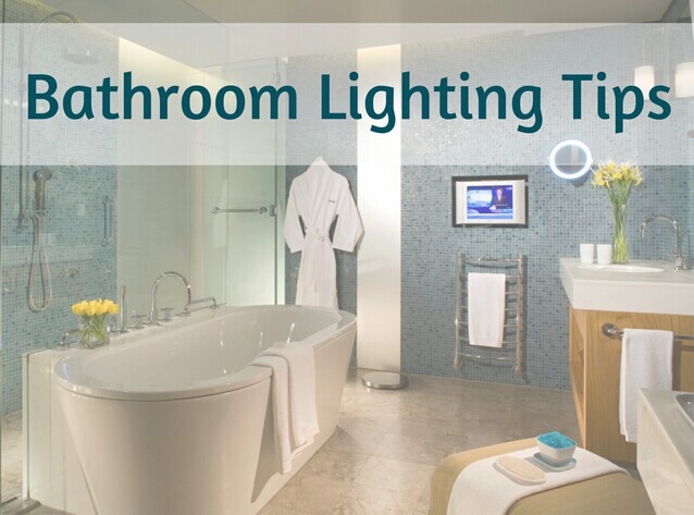 How to Create the Perfect Bathroom Lighting